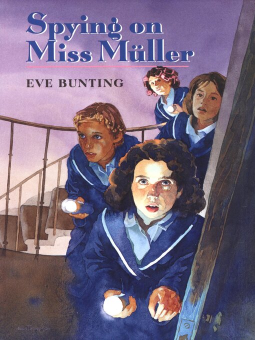 Title details for Spying on Miss Müller by Eve Bunting - Available